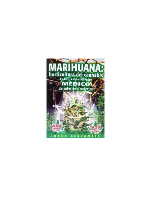 Marihuana : Horticultura...
